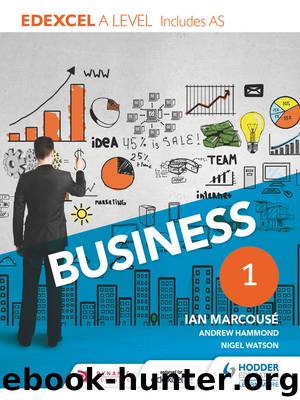 Edexcel Business A Level Year 1: Including AS by Ian Marcousé Andy Hammond & Nigel Watson