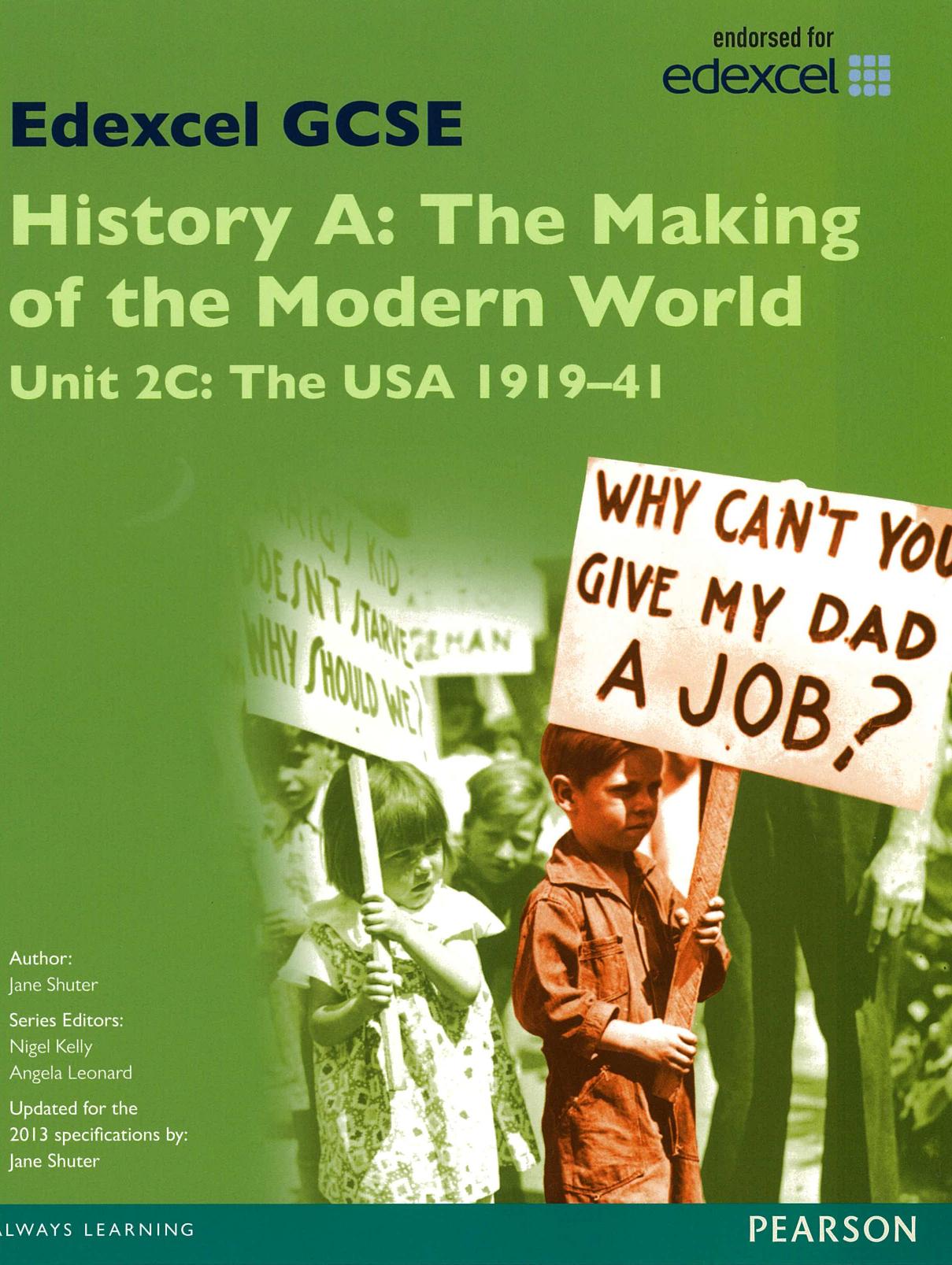 Edexcel GCSE History A the Making of the Modern World: Unit 2C USA 1919-41 SB 2013: Unit 2C by Jane Shuter