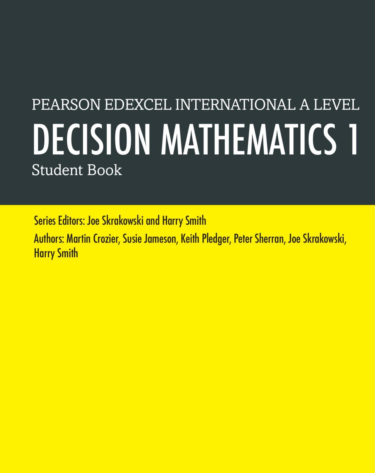 Edexcel International A Level Mathematics Decision Mathematics 1 Student Book by Joe Skrakowski