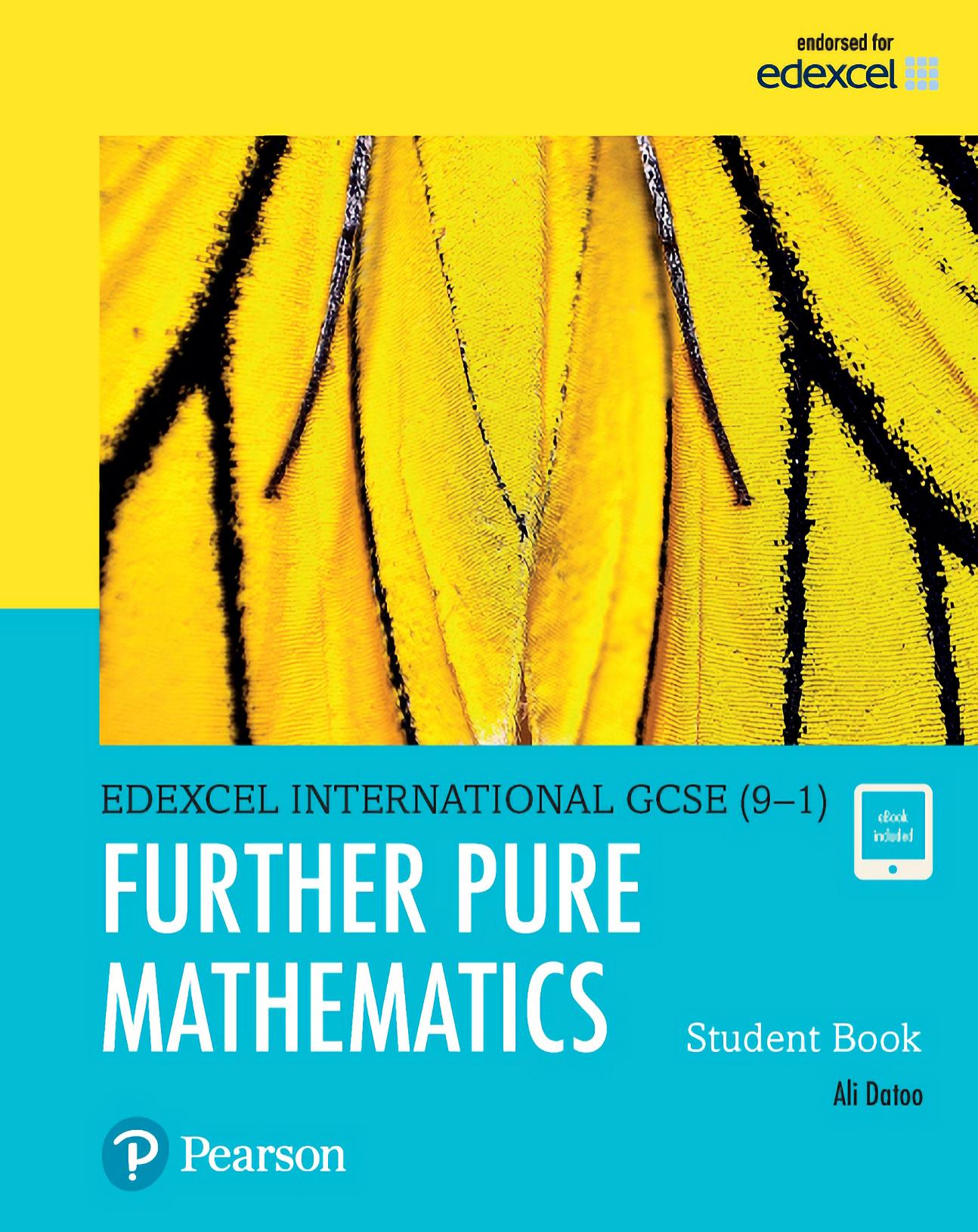 Edexcel International GCSE (9-1) Further Pure Mathematics Student Book by Mr Ali Datoo