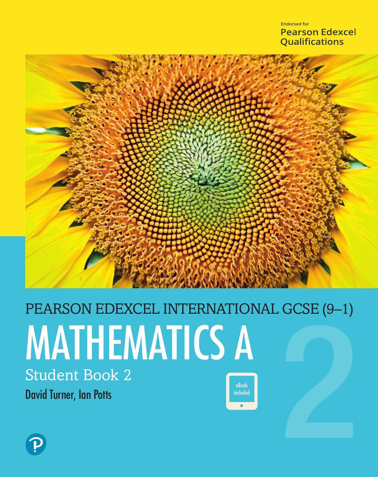 Edexcel International GCSE (9-1) Mathematics A Student Book 2: print and ebook bundle by D A Turner; I A Potts