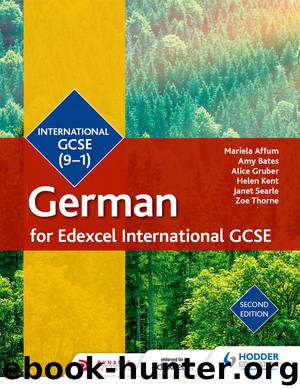 Edexcel International GCSE German Student Book Second Edition by Gruber Alice & Bates Amy & Affum Mariela