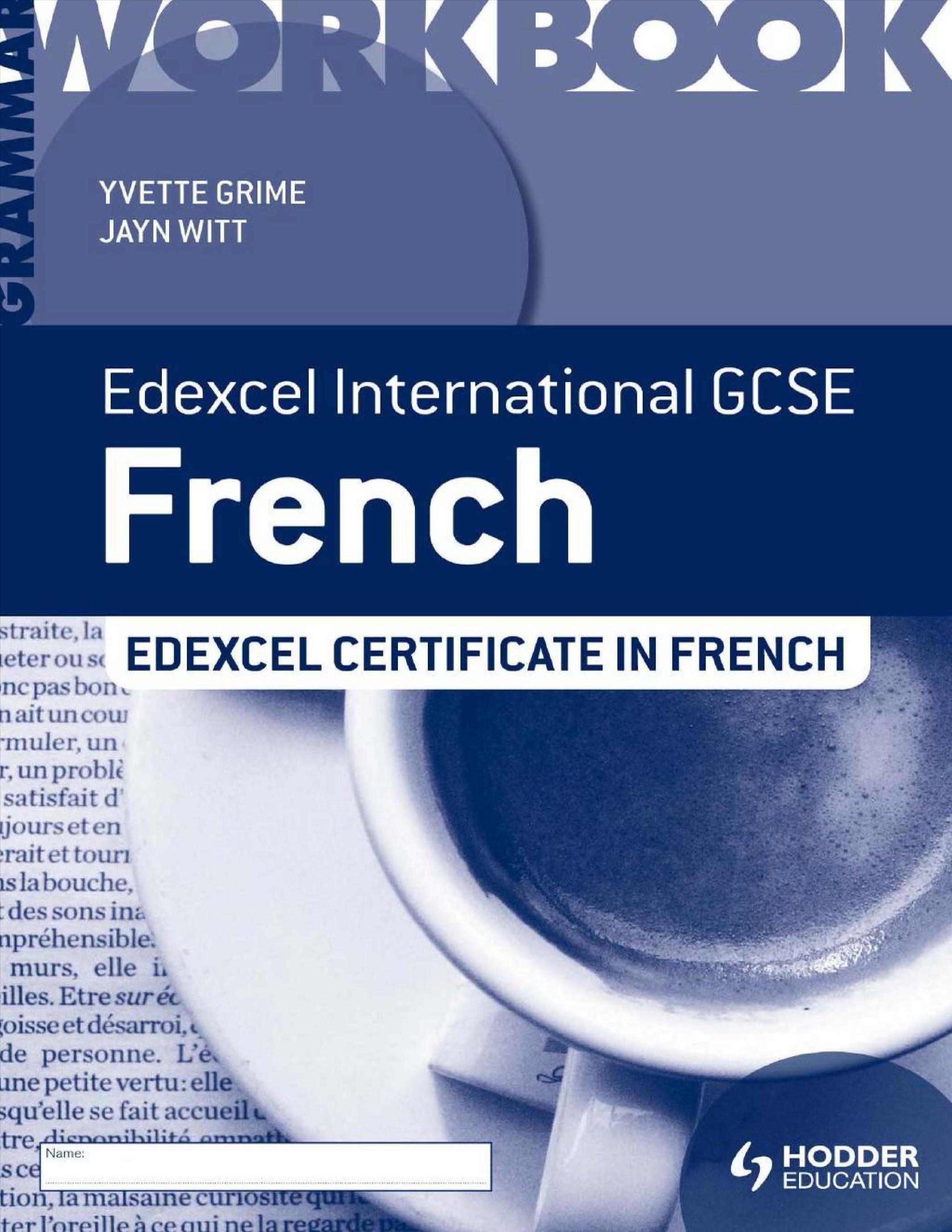 Edexcel International GCSE and Certificate French Grammar Workbook by Unknown