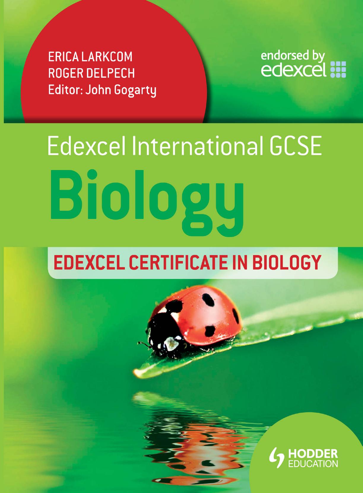 Edexcel International Gcse and Certificate Biology Student's Book by Edexcel (Organization); Delpech Roger; Larkcom Erica
