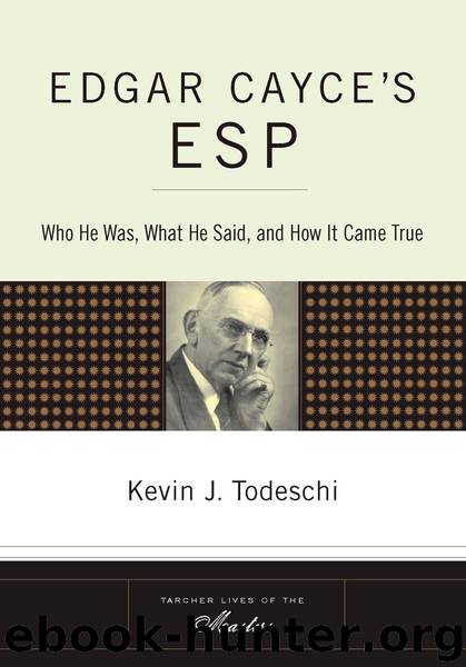 Edgar Cayce's ESP by Kevin J. Todeschi