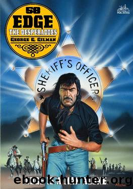 Edge 58: The Desperadoes by George G. Gilman