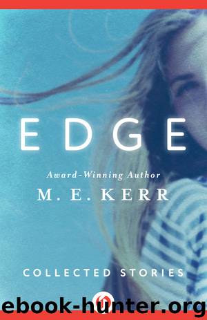Edge by M. E. Kerr