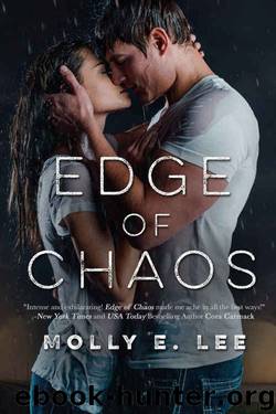 Edge of Chaos (Love on the Edge #1) by Molly E. Lee