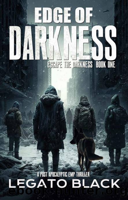 Edge of Darkness: A Post-Apocalyptic EMP Survival Thriller by Legato Black