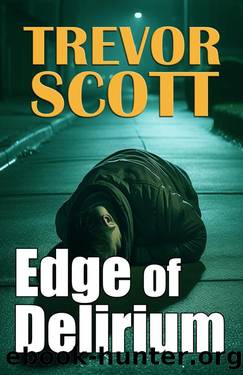 Edge of Delirium by Trevor Scott