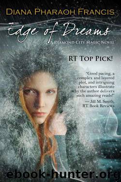 Edge of Dreams by Diana Pharaoh Francis
