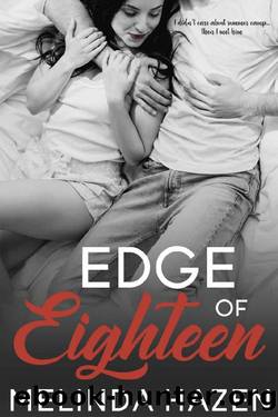 Edge of Eighteen: A Slow Burn Summer Camp Love Story by Melinda Hazen