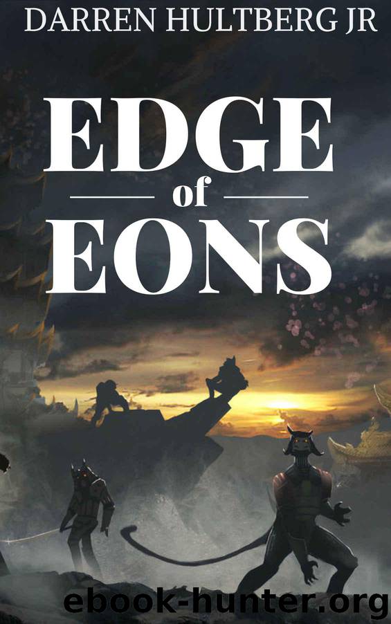 Edge of Eons: A Cultivation Novel (The Adept Archives: Book 1) by Hultberg Jr Darren & Hultberg Jr Darren