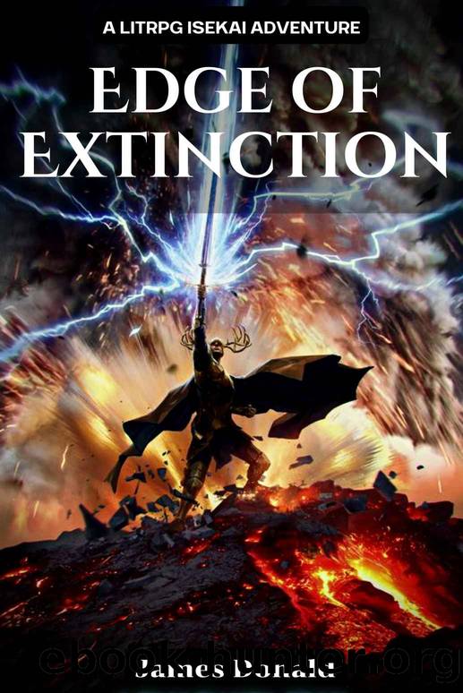 Edge of Extinction: A LitRPG Isekai Adventure by James Donald