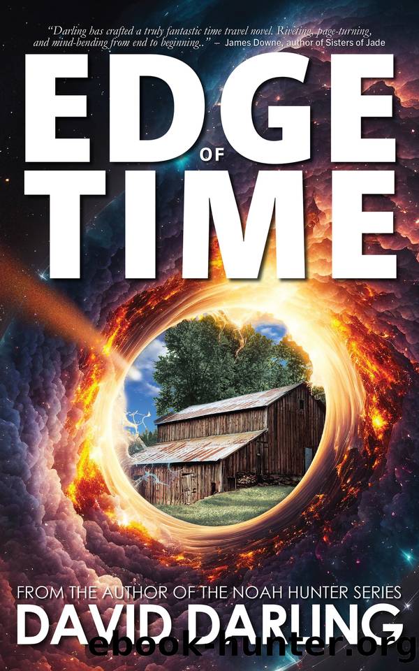 Edge of Time: A Time Travel Adventure Novel by David Darling