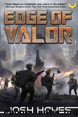 Edge of Valor: A Military Sci-Fi Thriller by Josh Hayes
