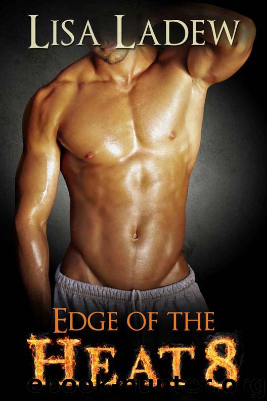 Edge of the Heat 8 by Lisa Ladew