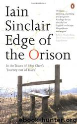 Edge of the Orison by Iain Sinclair