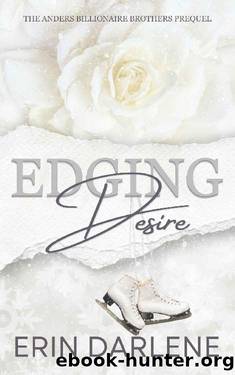 Edging Desire: A Small Town Holiday Novella by Erin Darlene