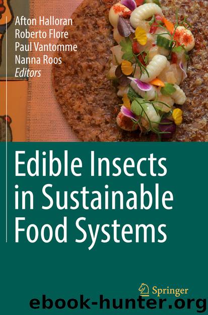 Edible Insects in Sustainable Food Systems by Afton Halloran Roberto Flore Paul Vantomme & Nanna Roos