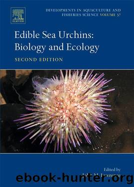 Edible Sea Urchins Biology and Ecology by Unknown