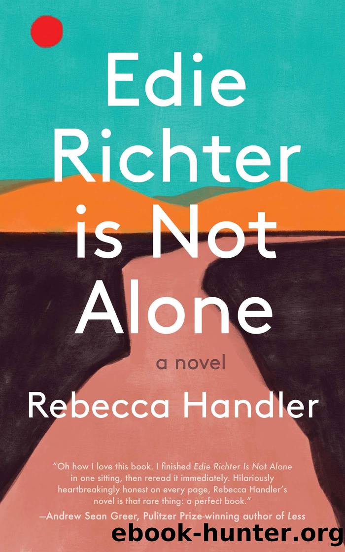 Edie Richter is Not Alone by Rebecca Handler
