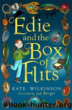 Edie and the Box of Flits by Kate Wilkinson