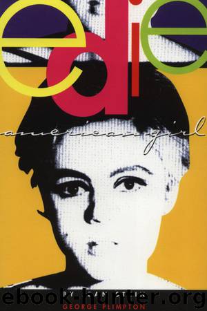 Edie by George Plimpton & Jean Stein