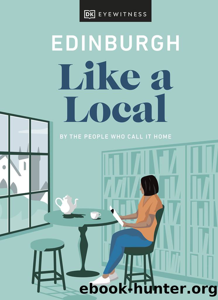 Edinburgh Like a Local by DK