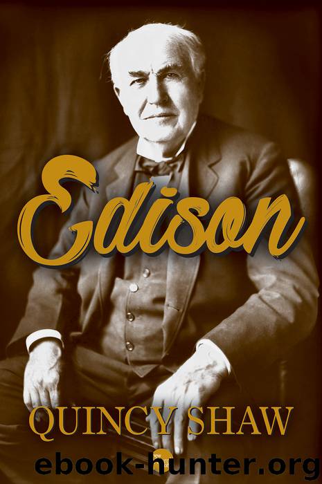 Edison by Quincy Shaw