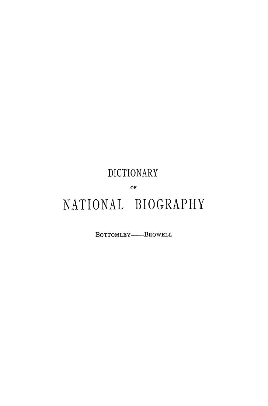 Edited BY Leslie Stephen - Dictionary of national biography bottomley - browell. vol. 6 by 1886