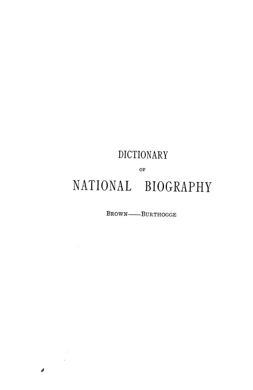 Edited BY Leslie Stephen - Dictionary of national biography brown - burthogge. vol. 7 by 1886