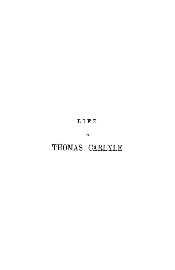 Edited BY Richard Herne Shepherd - Memoirs of the life and writings of thomas carlyle 1847-1881. vol. 2 by 1881