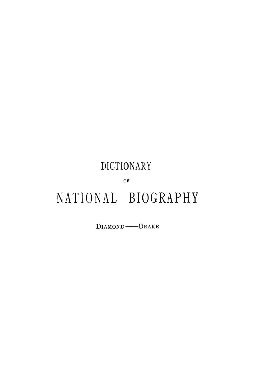 Edited BY Sidney LEE - Dictionary of national biography diamond - drake. vol. 15 by 1888