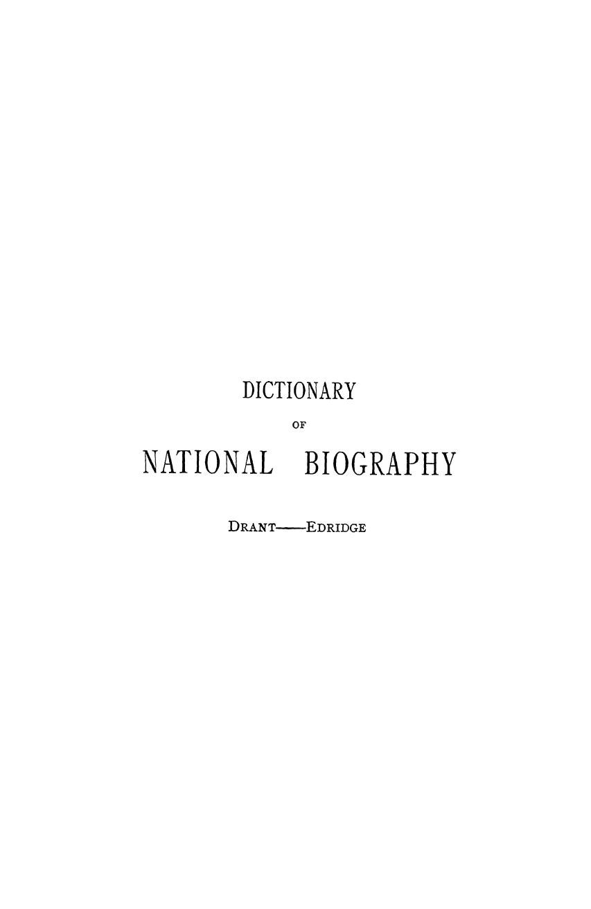 Edited BY Sidney LEE - Dictionary of national biography drant - edridge. vol. 16 by 1888