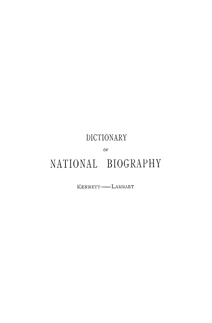 Edited BY Sidney LEE - Dictionary of national biography kennett - lambart. vol. 31 by 1892