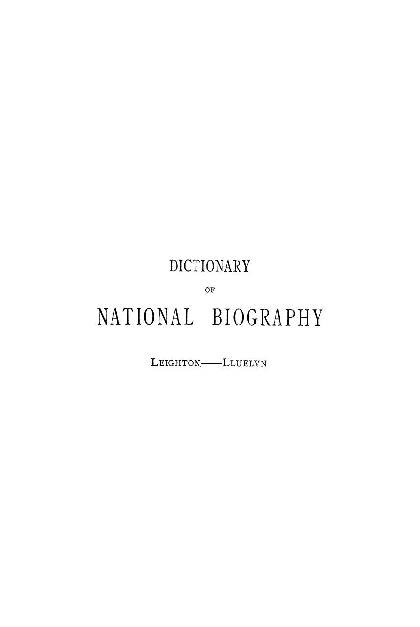 Edited BY Sidney LEE - Dictionary of national biography leighton - lluelyn. vol. 33 by 1893