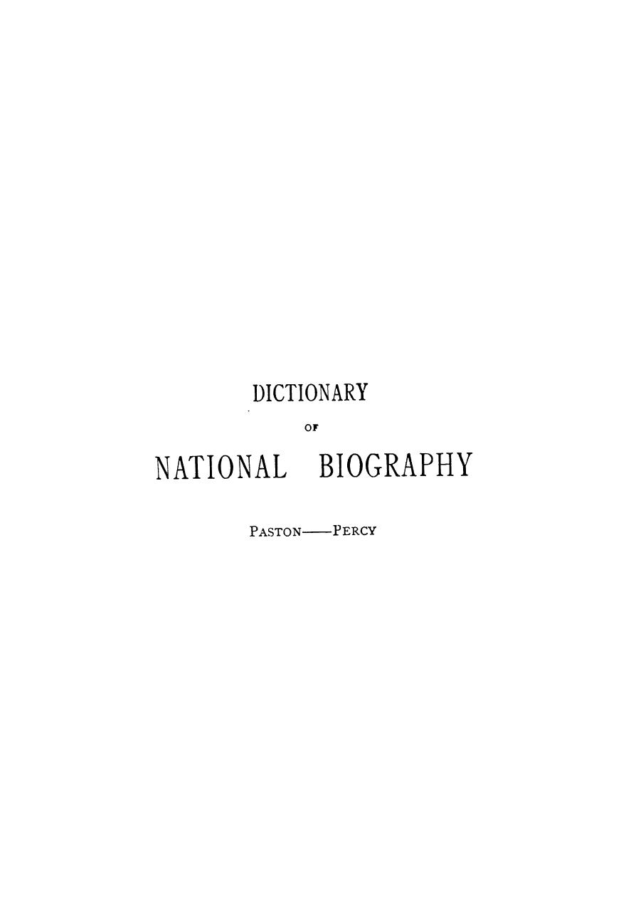 Edited BY Sidney LEE - Dictionary of national biography paston - percy. vol. 44 by 1895