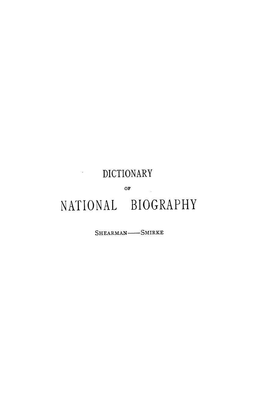 Edited BY Sidney LEE - Dictionary of national biography shearman - smirke. vol. 52 by 1897