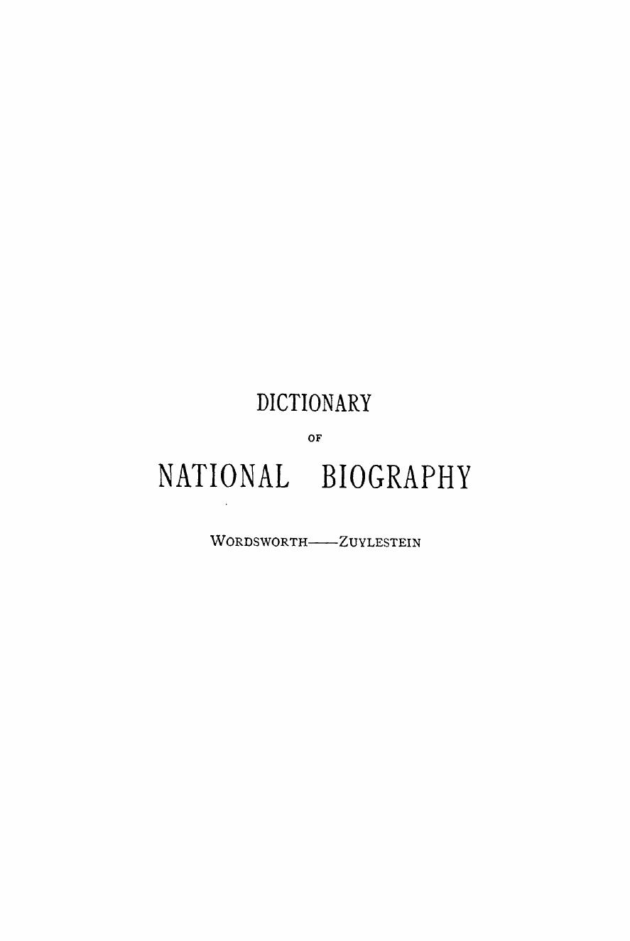 Edited BY Sidney LEE - Dictionary of national biography wordsworth - zuylestein. vol. 63 by 1900