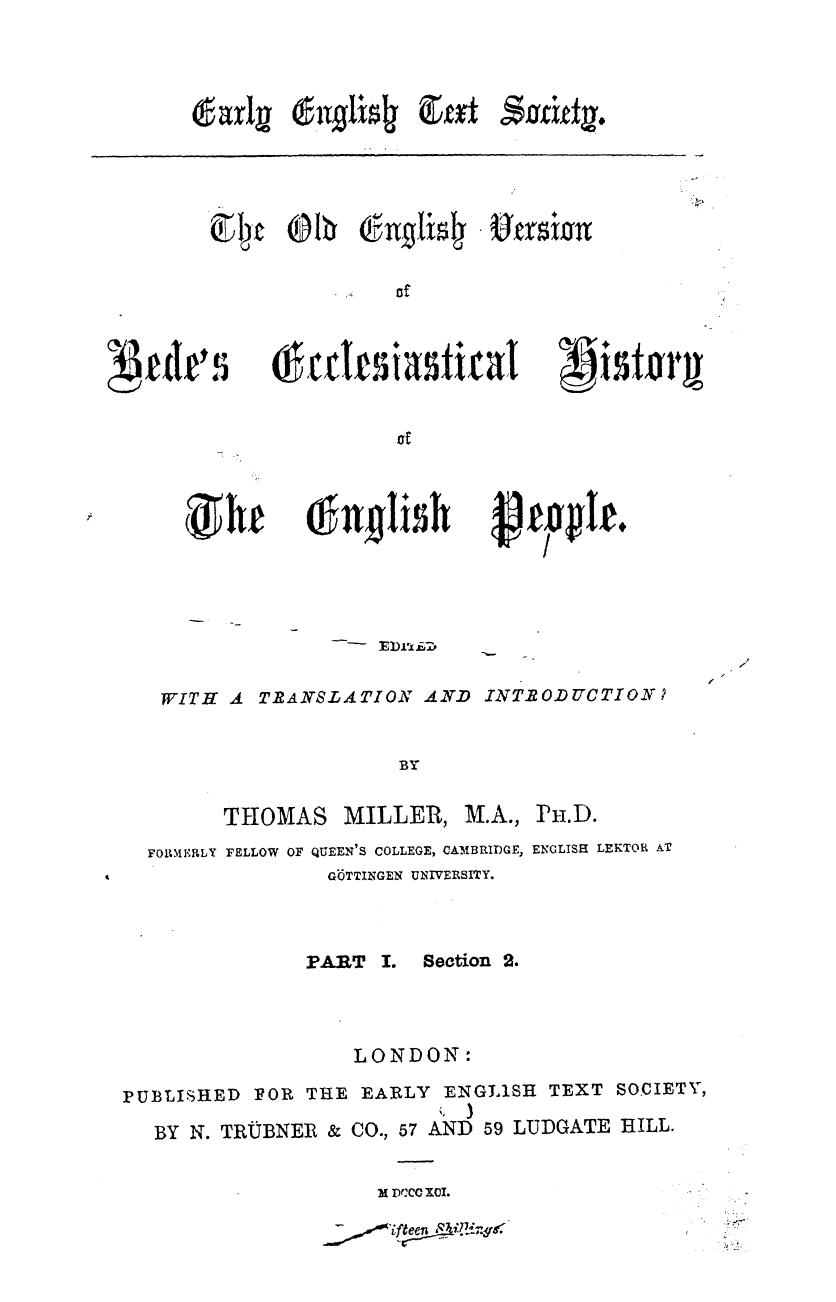 Edited WITH A Translation AND Introduction BY Thomas Miller - The old english version of bede's ecclesiastical history of the english people. by 1891