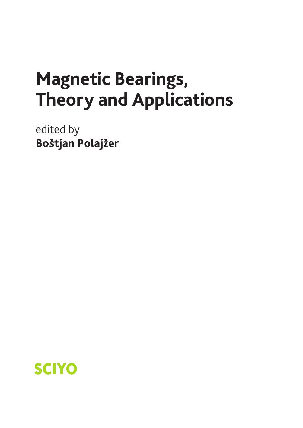 Edited by- Bostjan Polajzer Magnetic Bearings, Theory and Applications by Unknown