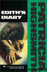 Edith's Diary by Highsmith Patricia