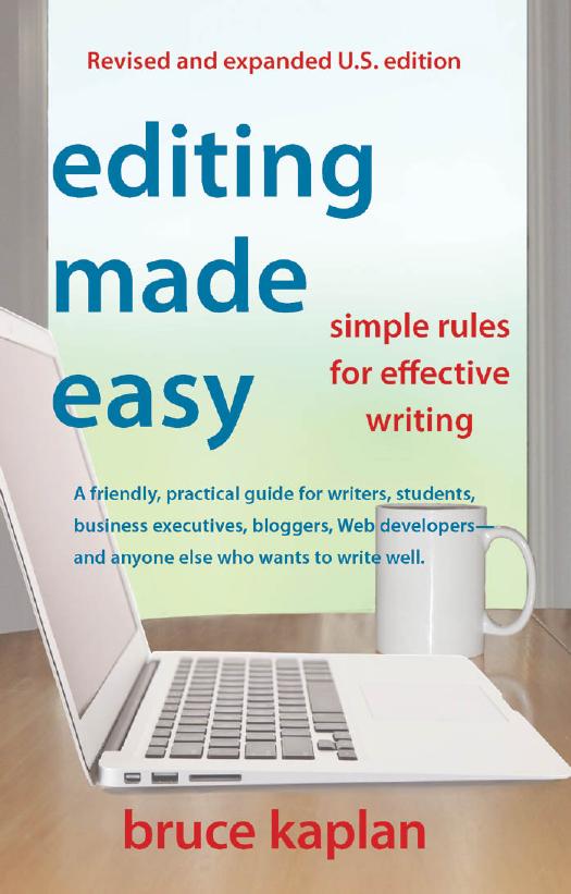 Editing made easy: simple rules for effective writing by Kaplan Bruce