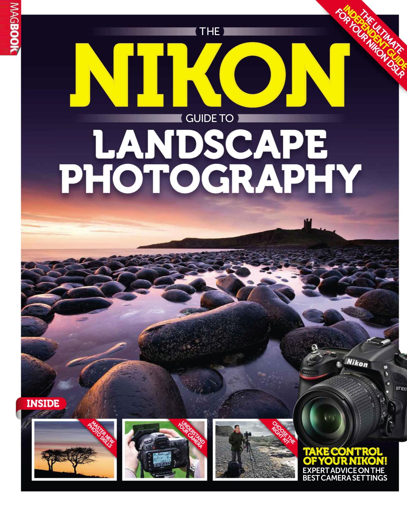 Editor Daniel Lezano The Nikon Guide To Landscape Photography Magbooks by Unknown