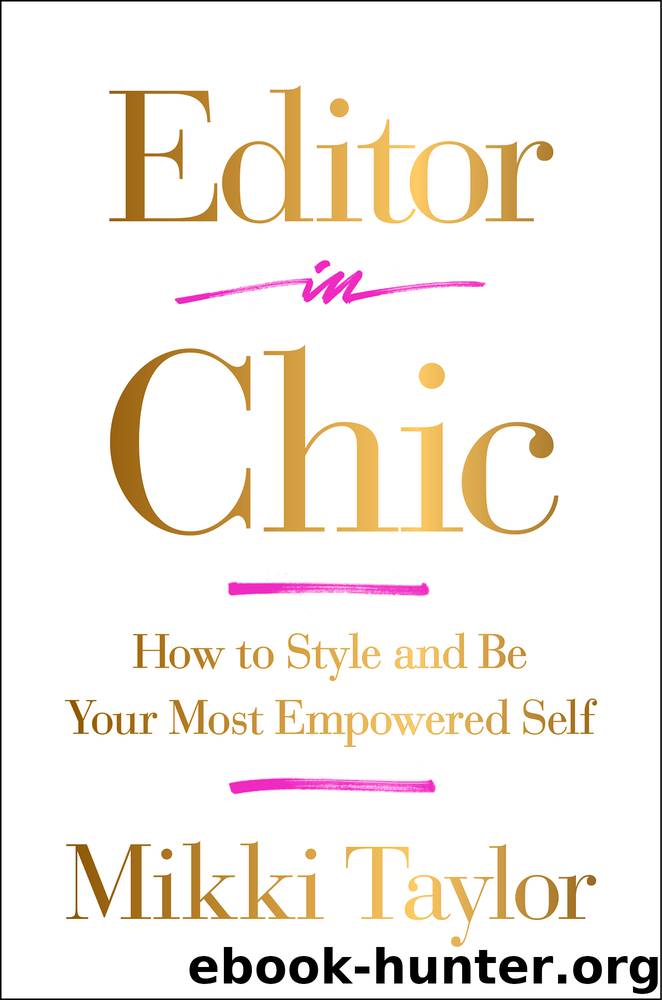 Editor in Chic by Mikki Taylor
