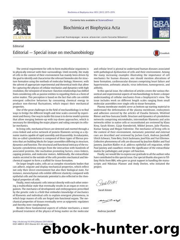 Editorial â Special issue on mechanobiology by Sarah Köster & Andreas Janshoff