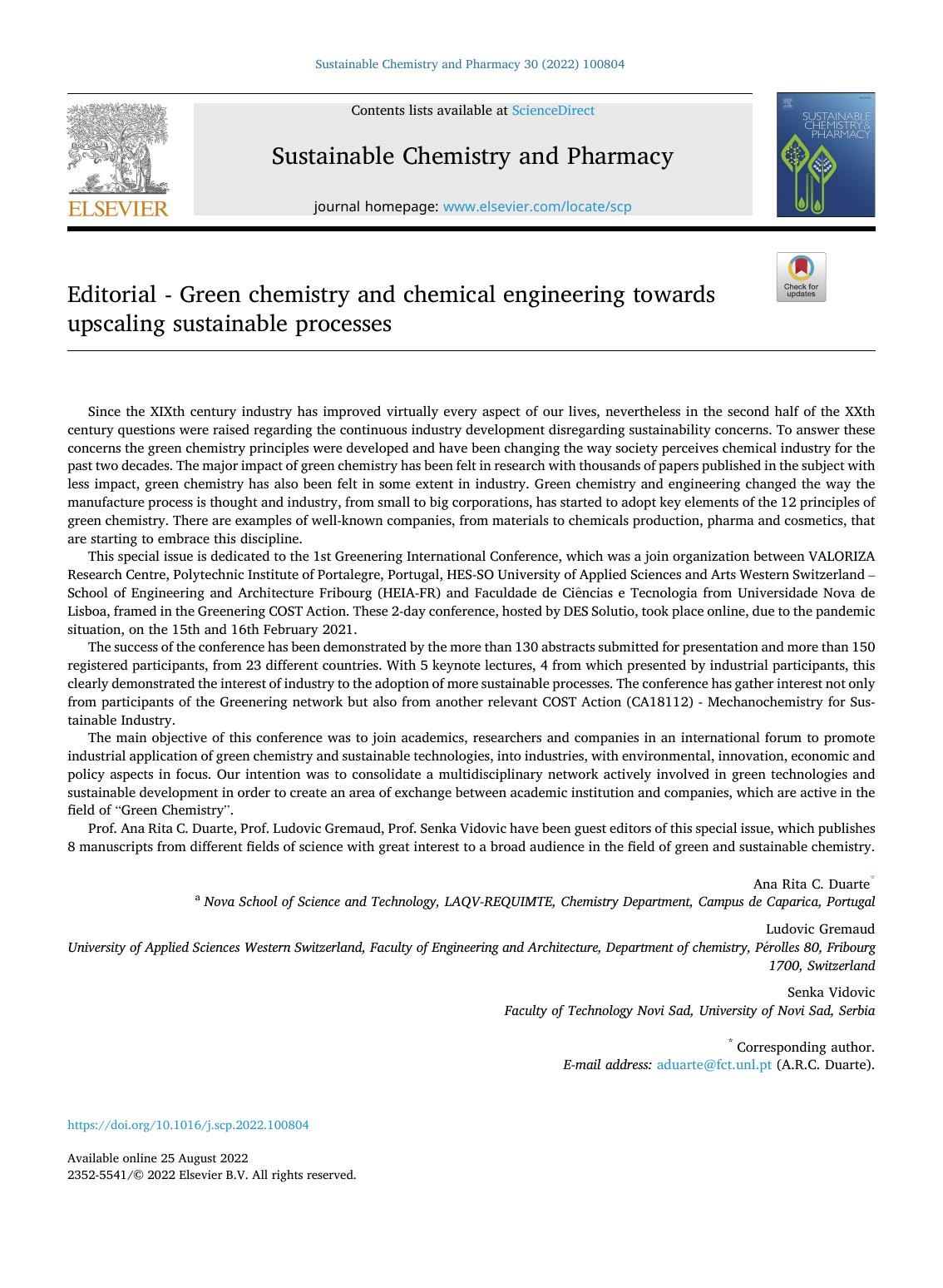 Editorial - Green chemistry and chemical engineering towards upscaling sustainable processes by Ana Rita C. Duarte & Ludovic Gremaud & Senka Vidovic