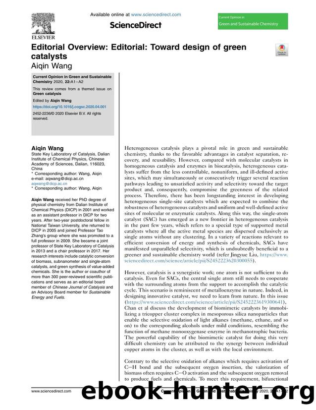 Editorial Overview: Editorial: Toward design of green catalysts by Aiqin Wang