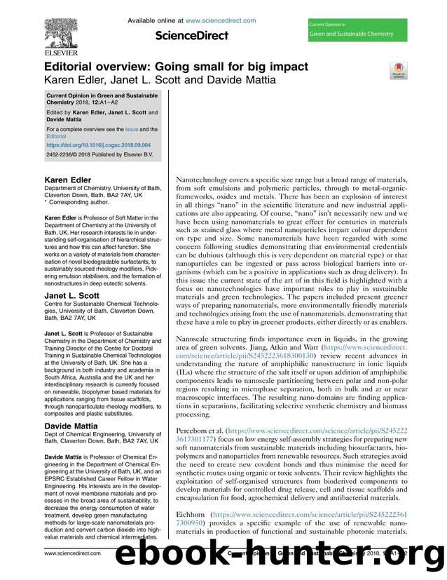 Editorial overview: Going small for big impact by Karen Edler & Janet L. Scott & Davide Mattia